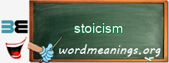 WordMeaning blackboard for stoicism